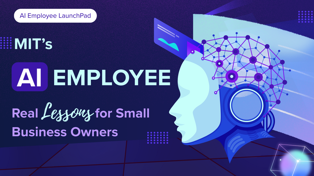 MIT's AI Employee: Real Lessons for Small Business Owners
